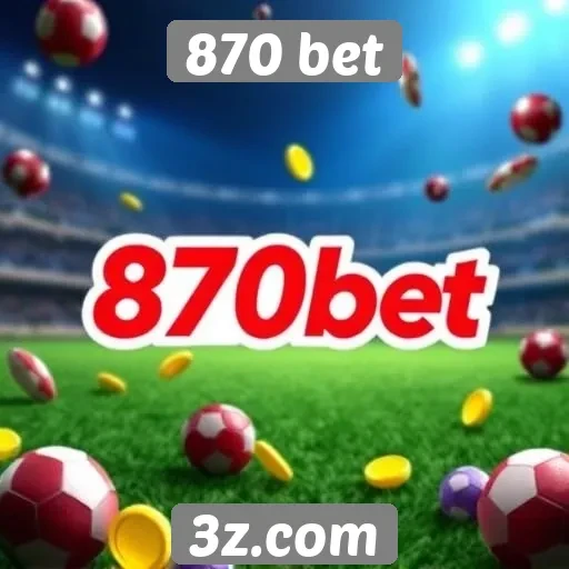 Plataforma 870 bet oferece promoções para novos usuários